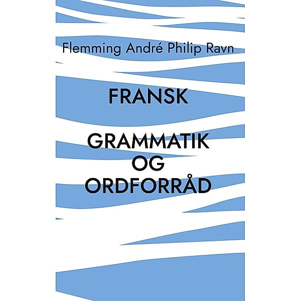 FRANSK, Flemming André Philip Ravn