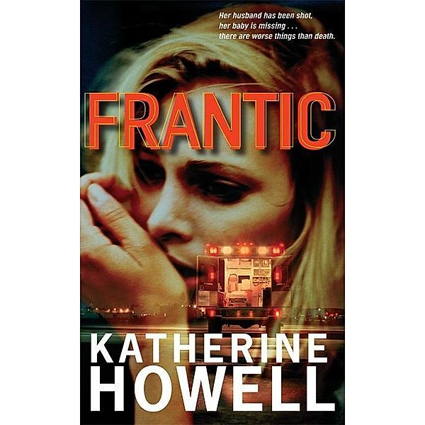 Frantic, Katherine Howell