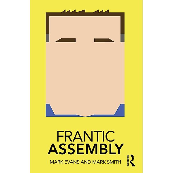 Frantic Assembly, Mark Evans, Mark Smith