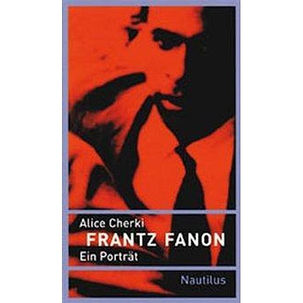 Frantz Fanon, Alice Cherki