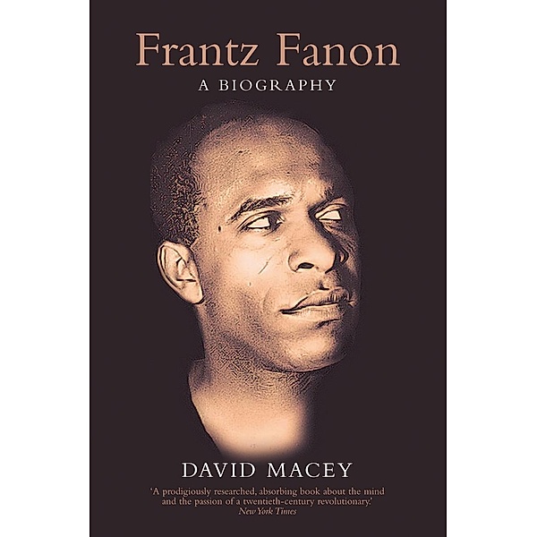 Frantz Fanon, David Macey