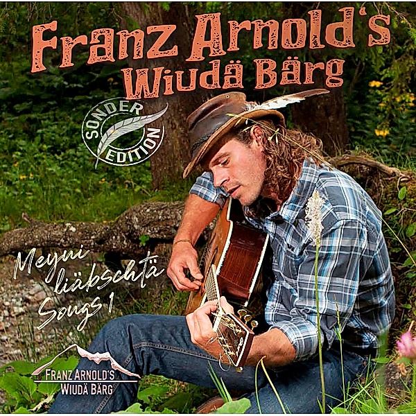 Franz Arnold’s Wiudä Bärg Meyni liäbschte Songs