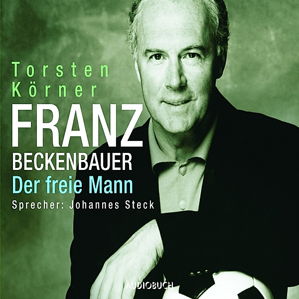 Franz Beckenbauer, Torsten Körner