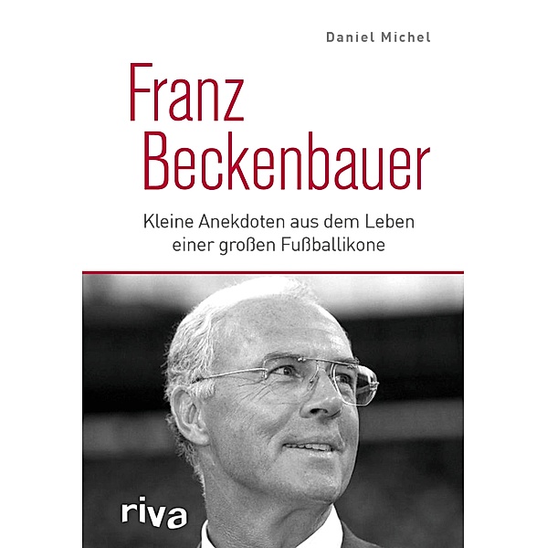 Franz Beckenbauer, Daniel Michel