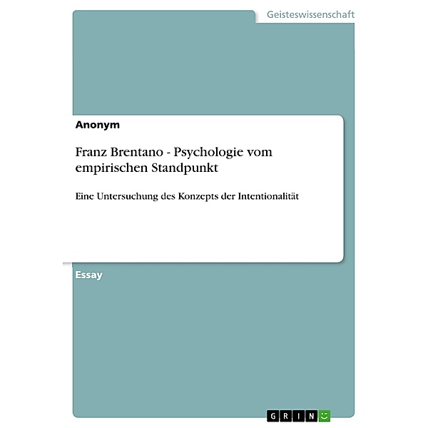 Franz Brentano - Psychologie vom empirischen Standpunkt