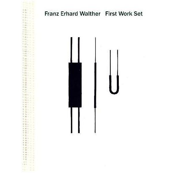 Franz Erhard Walther. First Work Set 1963-1969