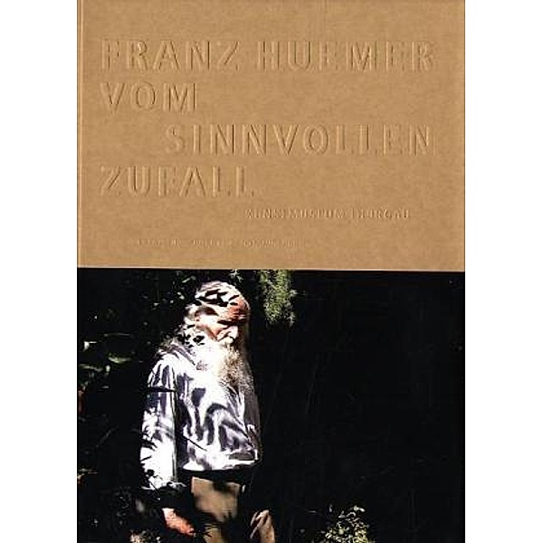 Franz Huemer - Vom sinnvollen Zufall, m. DVD, Markus Landert, Dorothee Messmer