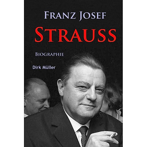 Franz Josef Strauss, Dirk Müller