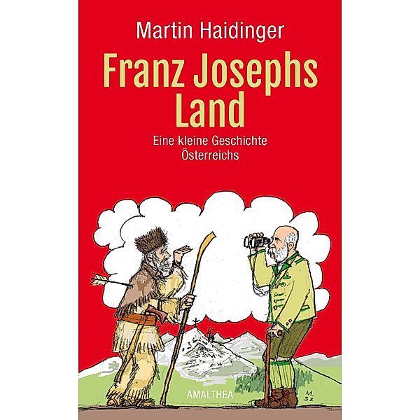 Franz Josephs Land, Martin Haidinger