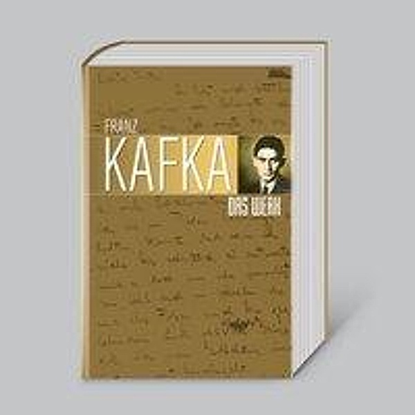 Franz Kafka, Das Werk, Franz Kafka