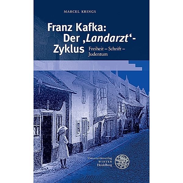 Franz Kafka: Der 'Landarzt'-Zyklus, Marcel Krings