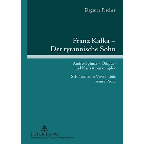 Franz Kafka - Der tyrannische Sohn, Dagmar Fischer