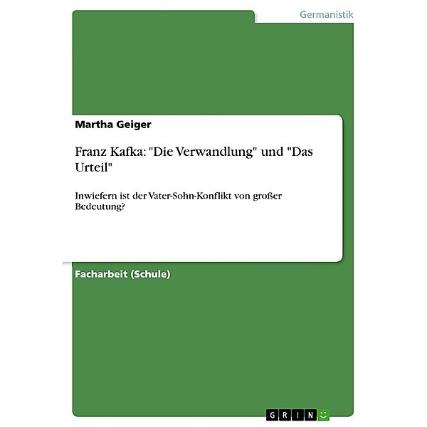 Franz Kafka: Die Verwandlung und Das Urteil, Martha Geiger