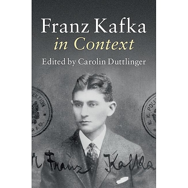 Franz Kafka in Context / Literature in Context
