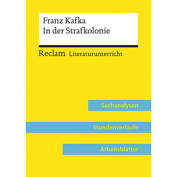 Franz Kafka: In der Strafkolonie (Lehrerband) | Mit Downloadpaket (Unterrichtsmaterialien), Ulf Abraham