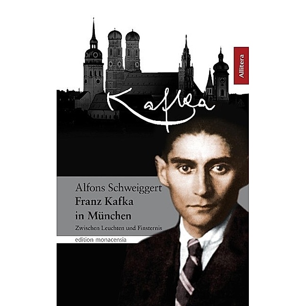 Franz Kafka in München, Alfons Schweiggert