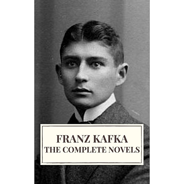 Franz Kafka: The Complete Novels, Franz Kafka, Icarsus