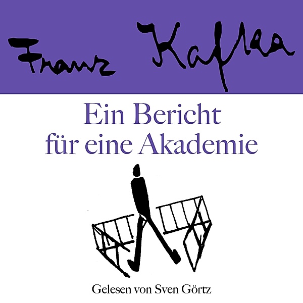 Franz Kafka Werkausgabe - Franz Kafka: Ein Bericht für eine Akademie, Franz Kafka