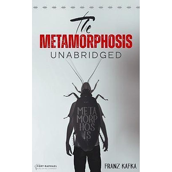 Franz Kafka's The Metamorphosis - Unabridged, Franz Kafka