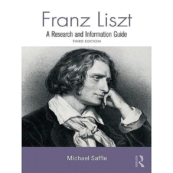 Franz Liszt, Michael Saffle