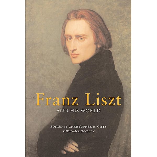 Franz Liszt and His World / The Bard Music Festival