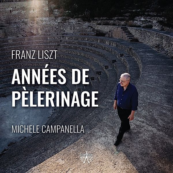 Franz Liszt-Annees De Pelerinage, Michele Campanella