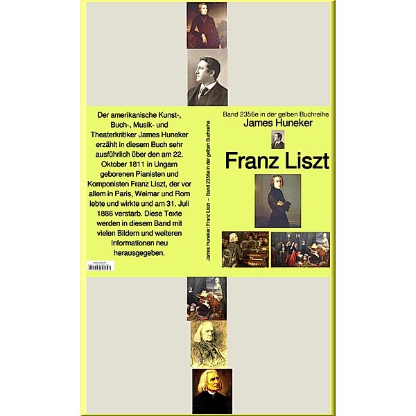 Franz Liszt  -  Band 235e in der gelben Buchreihe - bei Jürgen Ruszkowski, James