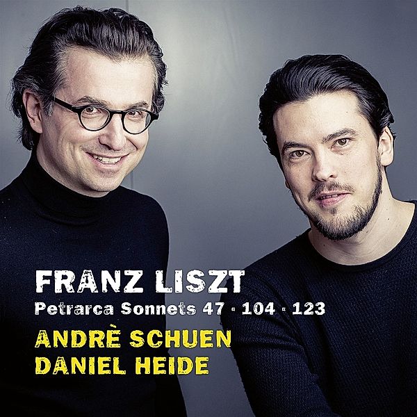 Franz Liszt Lieder Vol.1, Andre Schuen, Daniel Heide