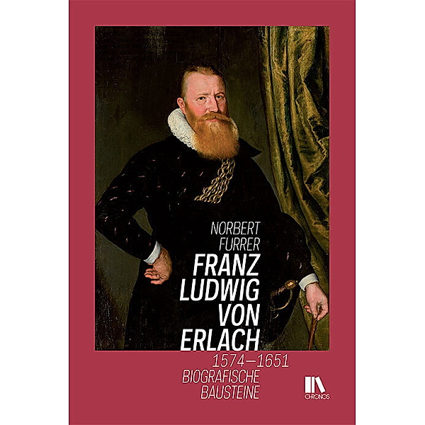 Franz Ludwig von Erlach 1574-1651, Norbert Furrer