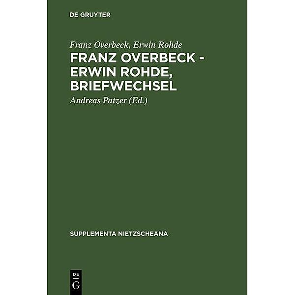Franz Overbeck - Erwin Rohde, Briefwechsel / Supplementa Nietzscheana Bd.1, Franz Overbeck, Erwin Rohde