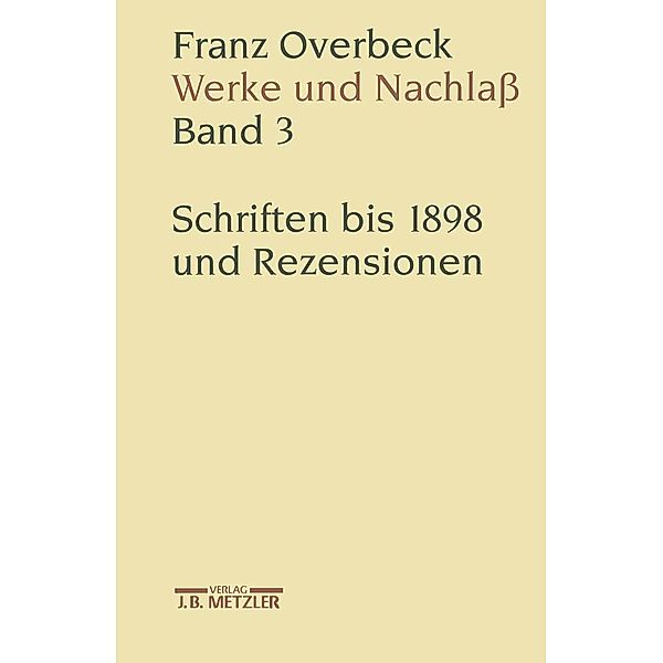 Franz Overbeck: Werke und Nachlaß