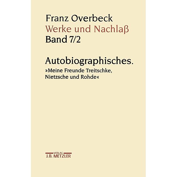 Franz Overbeck: Werke und Nachlaß