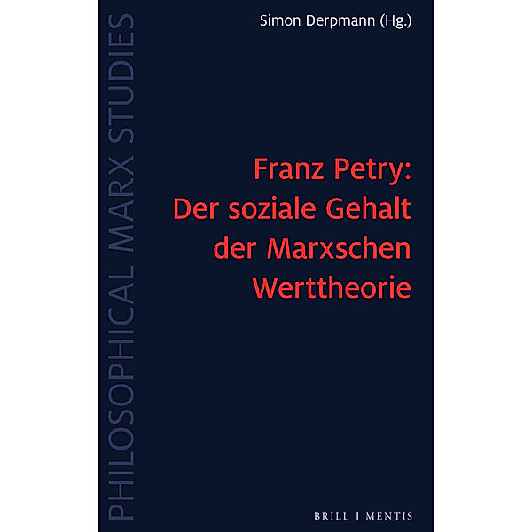 Franz Petry: Der soziale Gehalt der Marxschen Werttheorie, Simon Derpmann