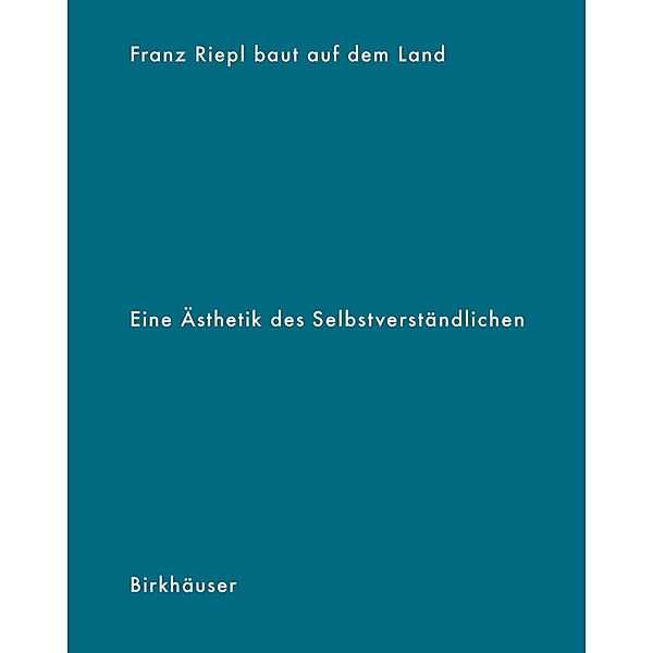 Franz Riepl baut auf dem Land, Florian Aicher