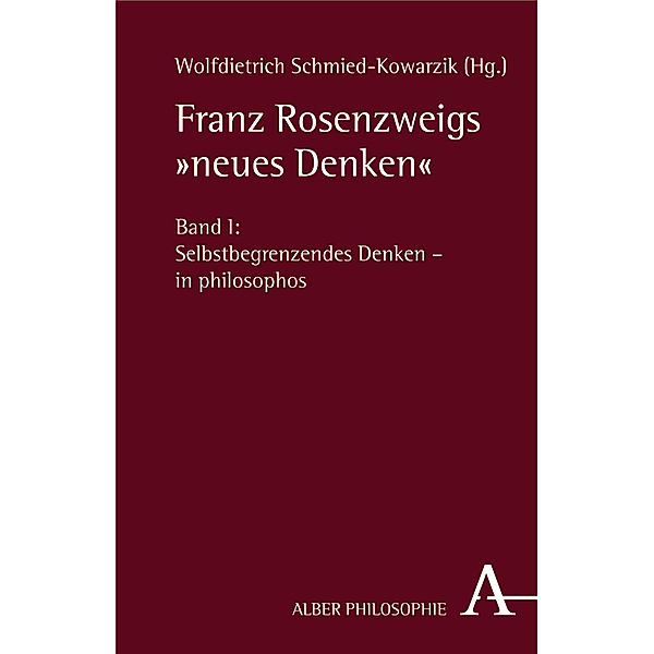 Franz Rosenzweigs neues Denken