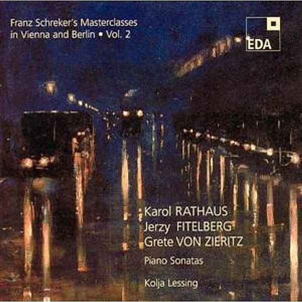 Franz Schreker'S Masterclasses In Vienna/Berlin 2, Kolja Lessing