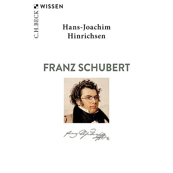 Franz Schubert / Beck'sche Reihe Bd.2725, Hans-Joachim Hinrichsen