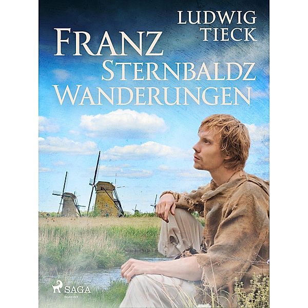 Franz Sternbalds Wanderungen, Ludwig Tieck