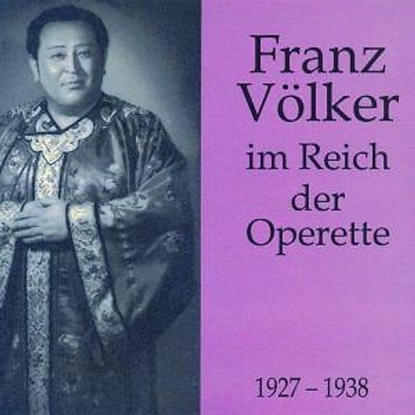 Franz Völker Im Reich D.Opere, Franz Völker