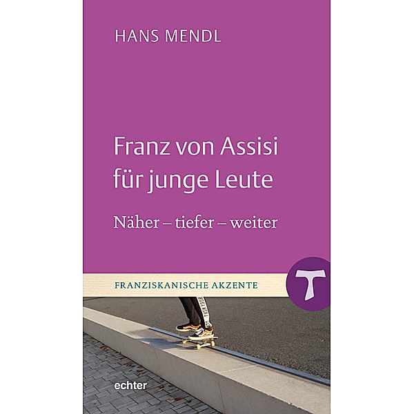 Franz von Assisi für junge Leute, Hans Mendl
