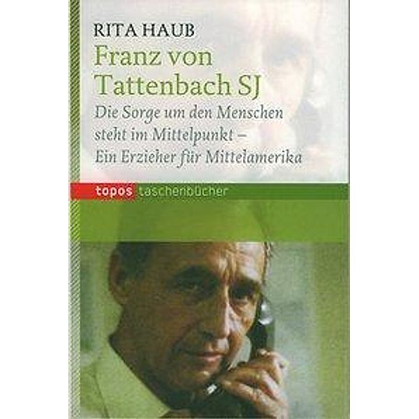 Franz von Tattenbach SJ, Rita Haub