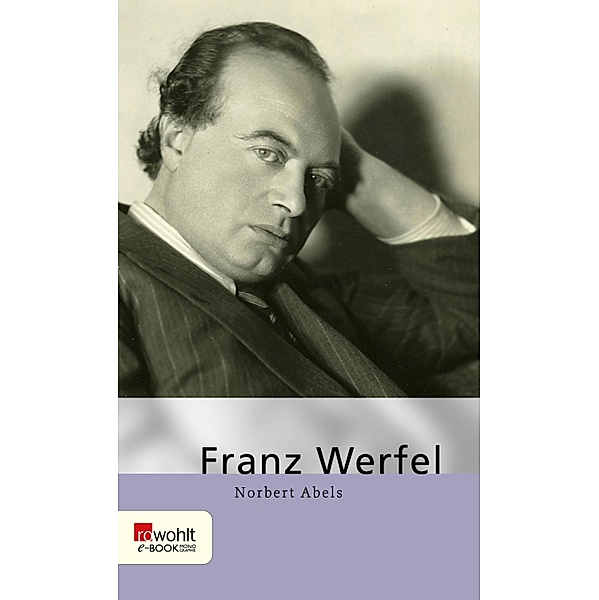 Franz Werfel / Rowohlt Monographie, Norbert Abels