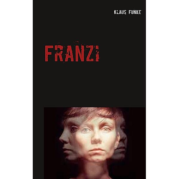 Franzi, Klaus Funke