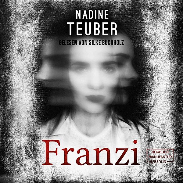 Franzi, Nadine Teuber