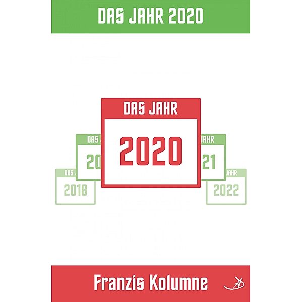 Franzis Kolumne: Das Jahr 2020, Andreas Dietrich