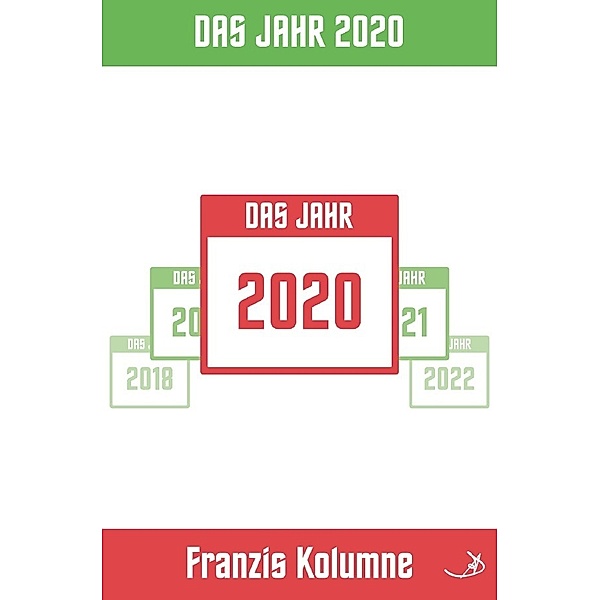 Franzis Kolumne: Das Jahr 2020, Andreas Dietrich