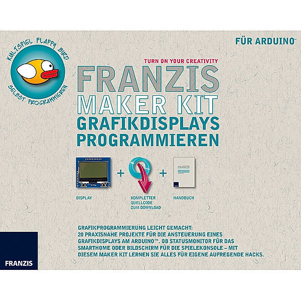 Franzis Maker Kit - Franzis Maker Kit - Grafikdisplays programmieren, Shield für Arduino, Handbuch und Quellcode zum Download, Thomas Baum, Fabian Kainka