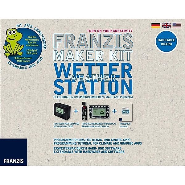 Franzis Maker Kit - Wetterstation selberbauen und programmieren, Thomas Baum