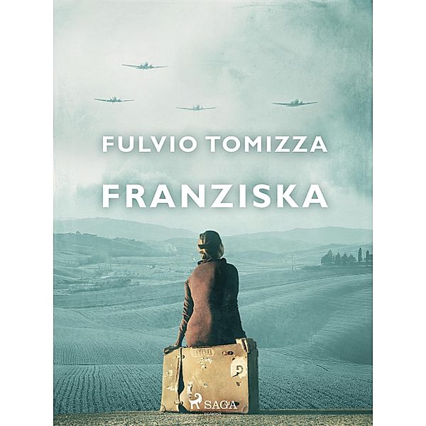 Franziska, Fulvio Tomizza