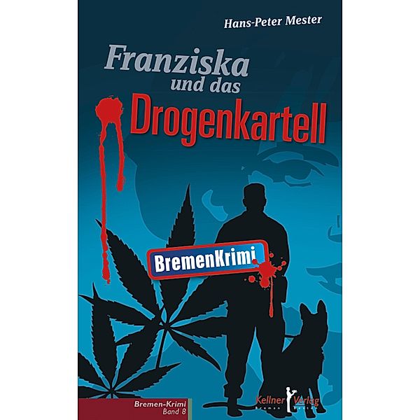 Franziska und das Drogenkartell, Hans-Peter Mester